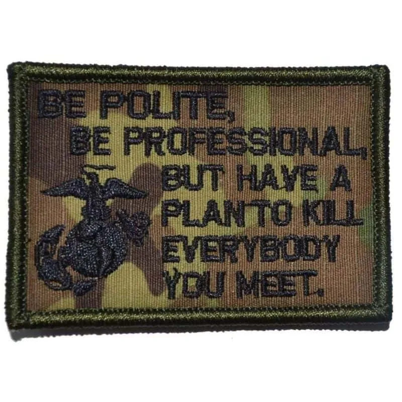 Be Polite, Be Professional USMC Mattis Quote Patch